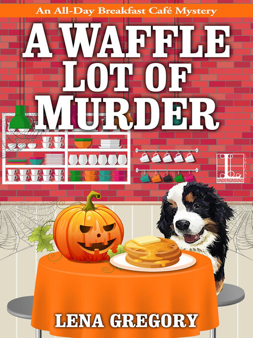 Title details for A Waffle Lot of Murder by Lena Gregory - Available